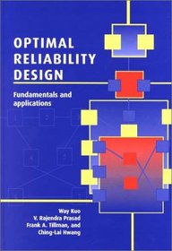 Optimal Reliability Design: Fundamentals and Applications