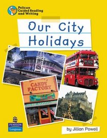 Pelican Guided Reading and Writing My City Holidays Pupil Resource Bk Pupil's Resource Book 2 (Pelican Guided Reading & Writing)