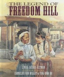 Legend Of Freedom Hill