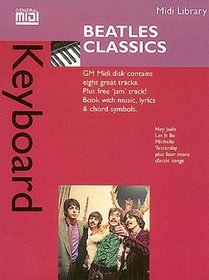 Beatles Classic MIDI Keyboard Library: General MIDI Book/Disk