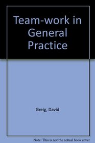 Teamwork in General Practice (Pocket reference series)