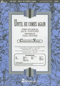 Until He Comes Again (Communion)