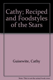 Cathy; Reciped and Foodstyles of the Stars