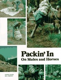 Packin' in on Mules and Horses