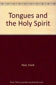 Tongues and the Holy Spirit