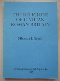 Corpus of Religious Material from the Civilian Areas of Roman Britain (British archaeological reports)