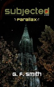 Subjected: Parallax (Volume 1)