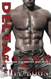 Delta Recon, SEAL Team Phantom Series Book 2