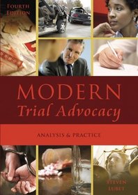 Modern Trial Advocacy: Analysis and Practice