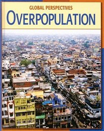 Overpopulation (Global Perspectives)