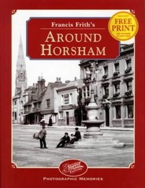 Francis Frith's Horsham (Photographic Memories)