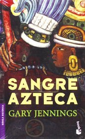 Sangre Azteca/ Aztec Blood