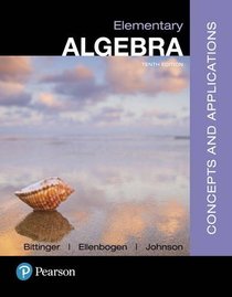 Elementary Algebra: Concepts and  Applications (10th Edition)