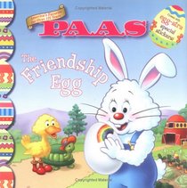 PAAS: The Friendship Egg (Paas)