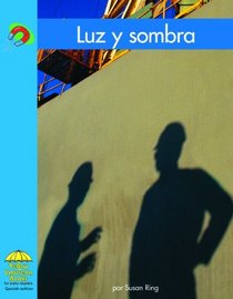 Luz Y Sombra (Yellow Umbrella Books (Spanish))