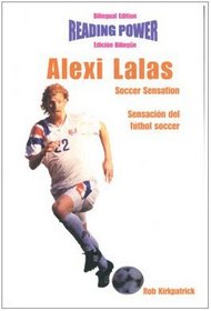 Alexi Lalas Soccer Sensation / Sensacion Del Futbol Soccer (Hot Shots / Grandes Idolos) (Spanish Edition)