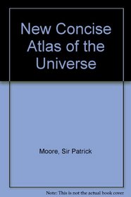 New Concise Atlas of the Universe