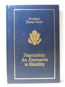 Negotiation: An Alternative to Hostility (The Ca Rl Vinson Memorial Lecture Series)