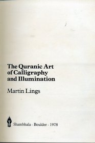 The Quranic art of calligraphy and illumination