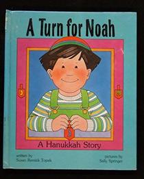 A Turn for Noah: A Hanukkah Story