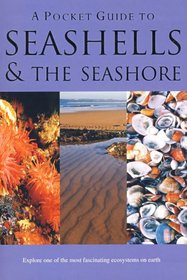 A Pocket Guide to Seashells & the Seashore (Pocket Guides)