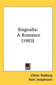 Singoalla: A Romance (1903)