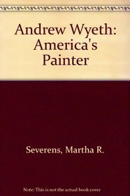Andrew Wyeth: America's Painter