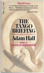 The Tango Briefing (Quiller, Bk 5)