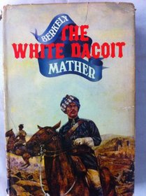 The White Dacoit