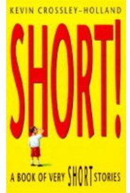 Short!: A Book of Very Short Stories