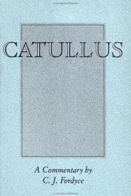 Catullus: A Commentary