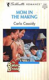 Mom In The Making (The Baker Brood, Bk 2) (Silhouette Romance, No 1147)