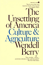 Unsettling of America: Culture and Agriculture