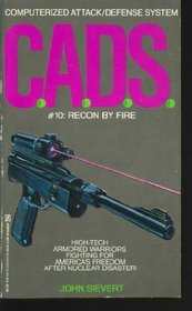 Recon by Fire (C.a.D.S., No 10)