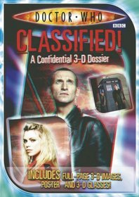 Classified!: A Confidential 3-D Dossier (Doctor Who Files)
