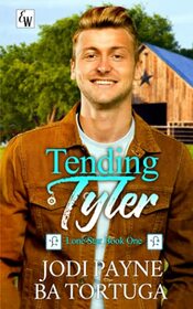 Tending Tyler (Lone Star Series)