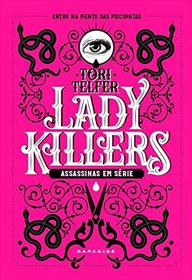 Lady Killers. Assassinas em Serie (Em Portugues do Brasil)