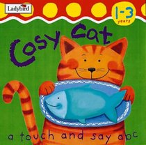 Cosy Cat (Toddler First Learning)