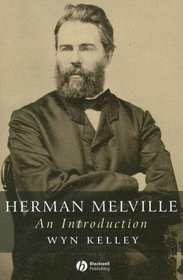Herman Melville: An Introduction (Blackwell Introductions to Literature)