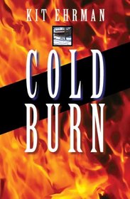 Cold Burn (Steve Cline Mystery, Bk 3) (Large Print)