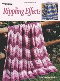 Rippling Effects (Leisure Arts #2761)