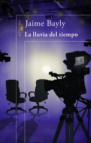 La lluvia del tiempo (Spanish Edition)