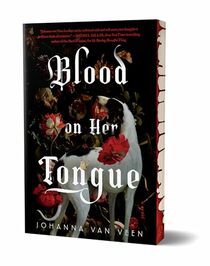 Blood on Her Tongue (Deluxe Edition): A Novel