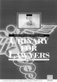 Urology For Lawyers (Medic0-Legal Practitioner Series)