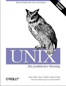 UNIX. Ein praktischer Einstieg