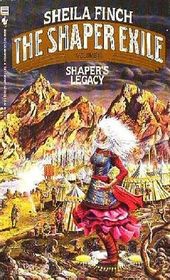 SHAPER'S LEGACY (Shaper Exile, Vol II)