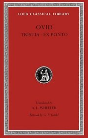 Ovid VI: Tristia Ex Ponto (Loeb Classical Library)