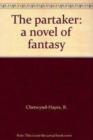 The partaker: a novel of fantasy