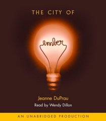 The City of Ember (Ember, Bk 1) (Audio CD) (Unabridged)