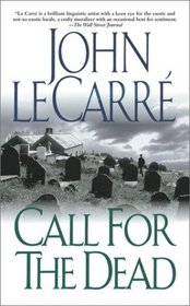 Call for the Dead (George Smiley, Bk 1)